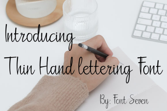 The Quiet Elegance of Thin Hand-lettering Script